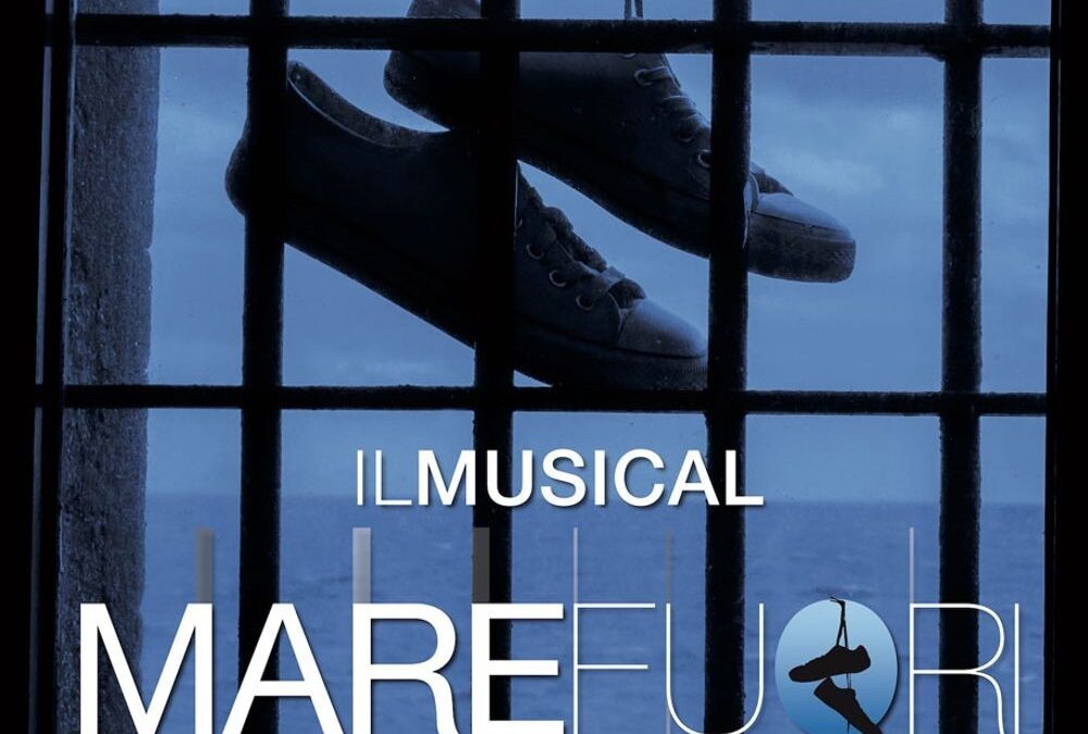 “Mare Fuori – Il Musical”